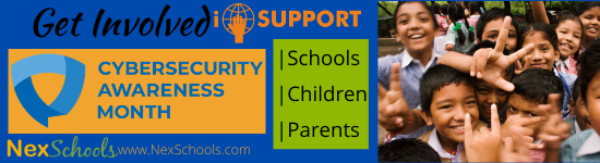 Get Involved in Cybersecurity Awareness Month by NexSchools NexSchools.com for schools, k12 parents teachers children 